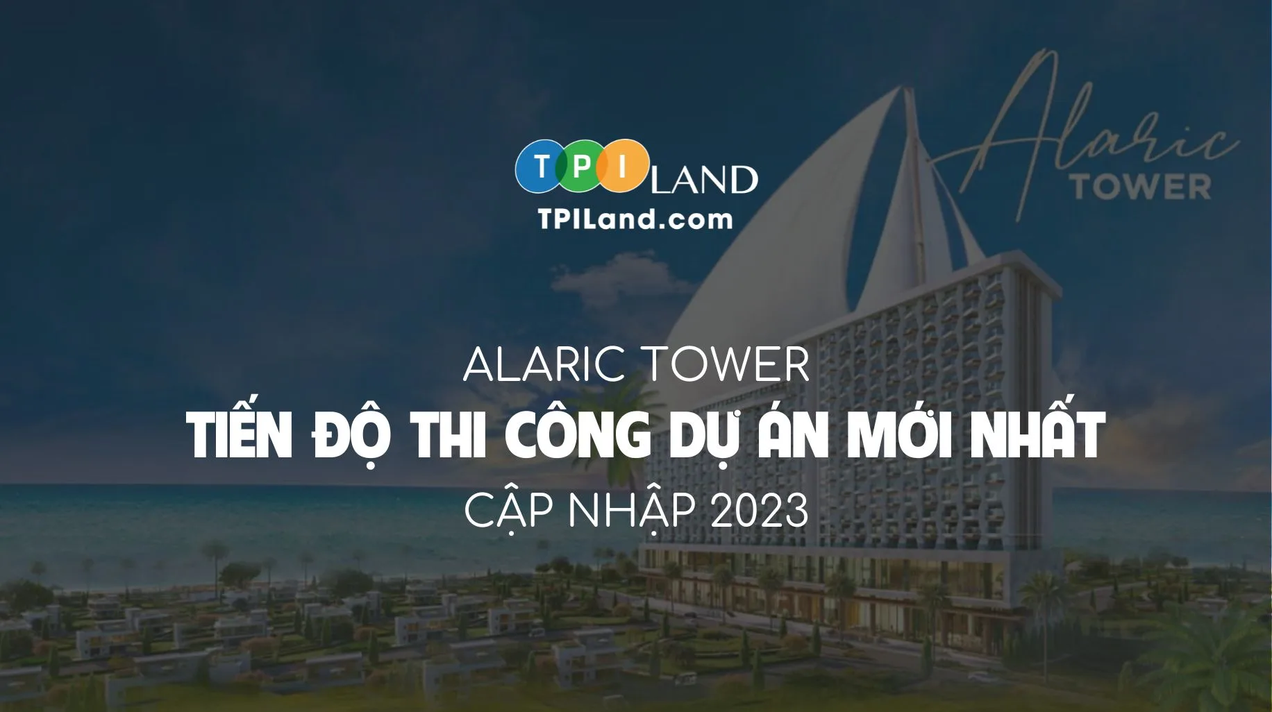 tiến độ alaric tower