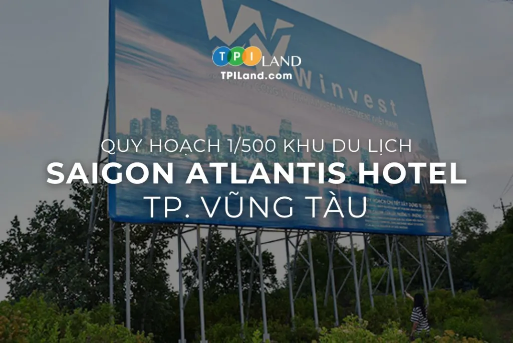 Quy hoạch khu du lịch saigon atlantis hotel