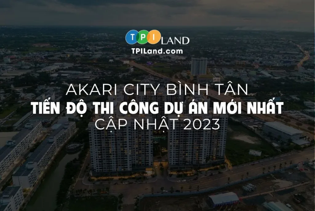 tiến độ akari city