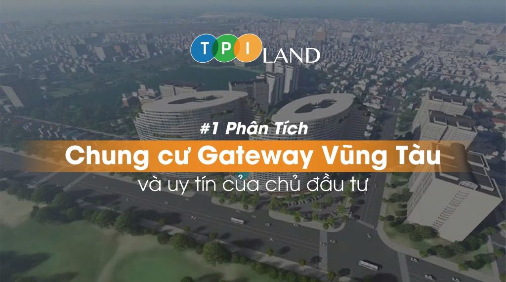 phân tích chung cư gateway vũng tàu