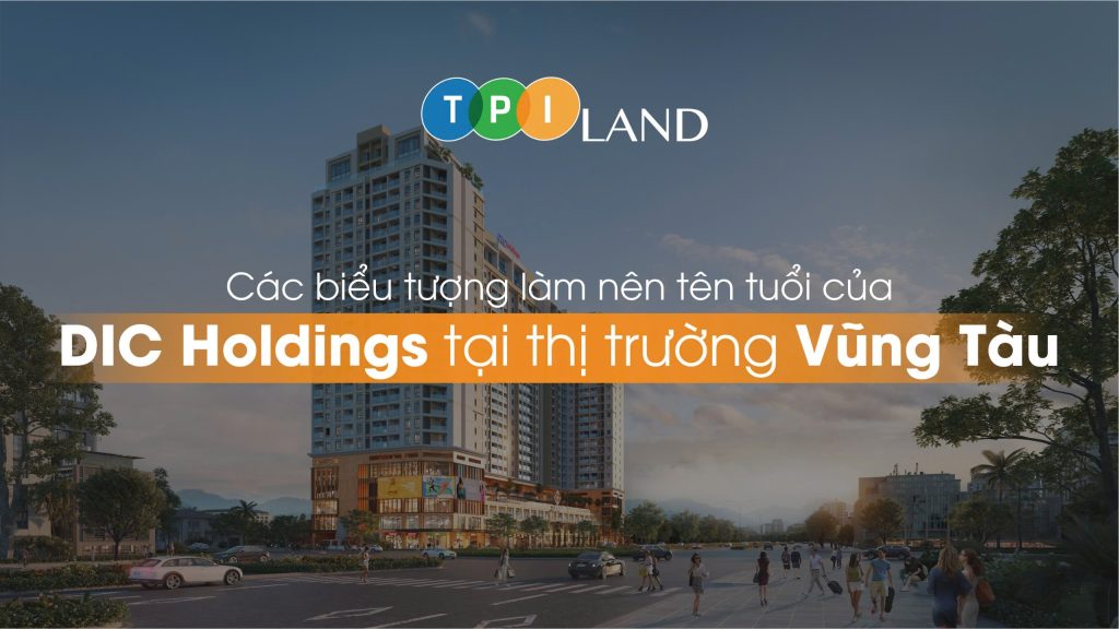 cac bieu tuong lam nen ten tuoi DIC Holdings