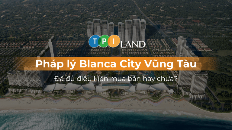 Pháp lý Blanca City Vũng Tàu