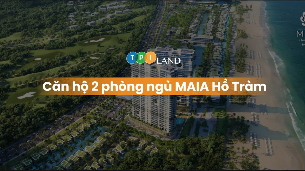 can-ho-2-phong-ngu-maia-ho-tram-ava