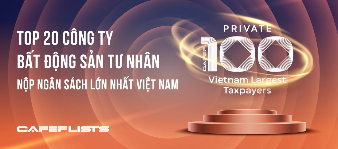 Top doanh nghiep tu nhan gop ngan sach lon nhat Viet Nam Private 100