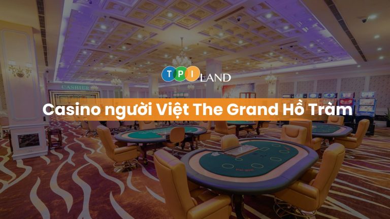 casino-nguoi-viet-the-grand-ho-tram-avt