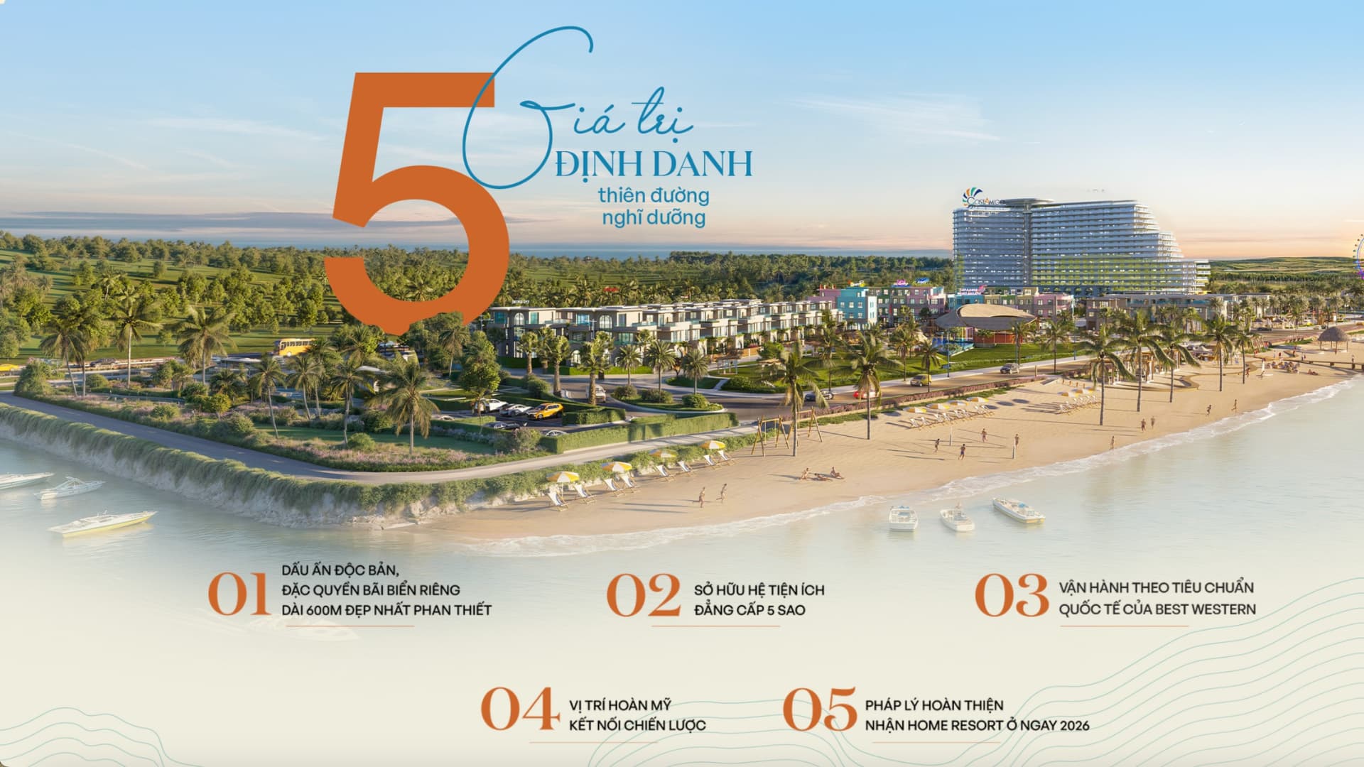 5 gia tri doc ton cua du an Costamigo Phan Thiet