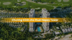 Chuong trinh cho thue Happy Tower 1
