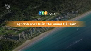 thumb-lo-trinh-phat-trien-the-grand-ho-tram