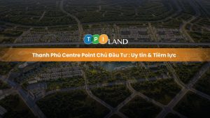 thanh-phu-centre-point-chu-dau-tu