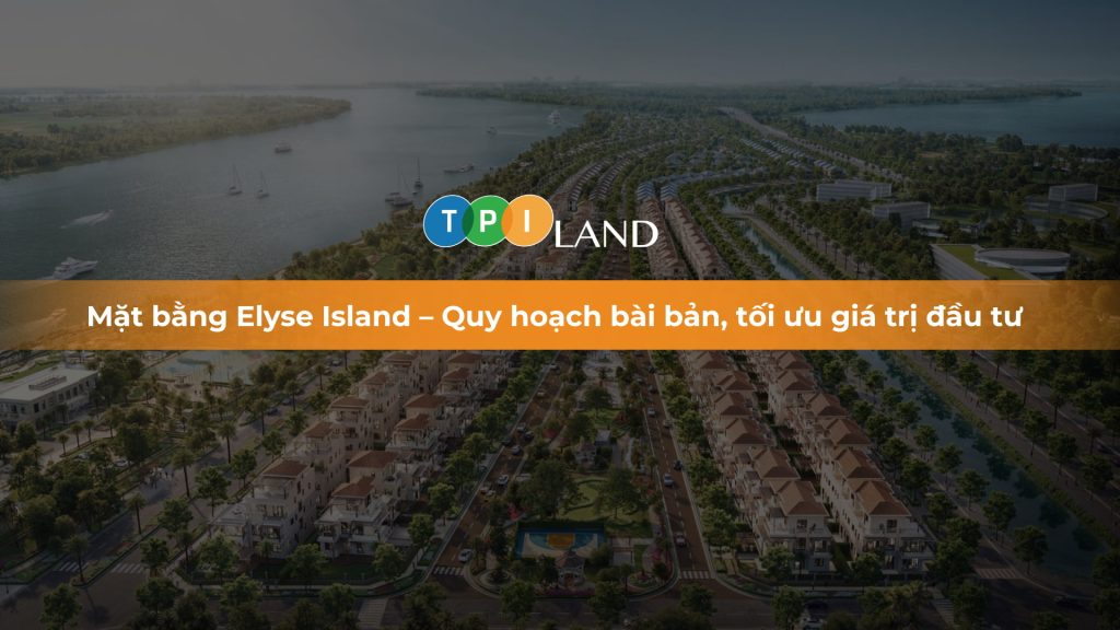 mặt bằng elyse island