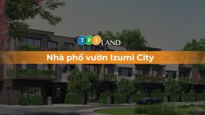 nhà phố vườn izumi city