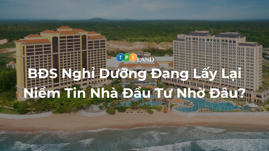 BĐS-Nghi-Duong-Dang-Lay-Lai-Niem-Tin-Nha-Dau-Tu-Nho-Dau