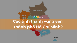 Cac-tinh-thanh-vung-ven-thanh-pho-Ho-Chi-Minh