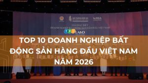 Top-10-Doanh-Nghiep-Bat-Dong-San-Hang-Dau-Viet-Nam-Nam-2026