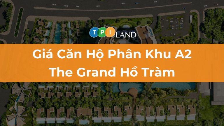 gia-can-ho-phan-khu-a2-the-grand-ho-tram-thumb