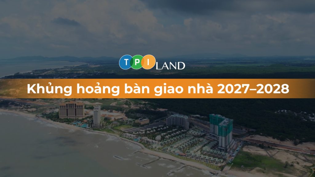 thumb-khung-hoang-ban-giao-nha-2027-2028