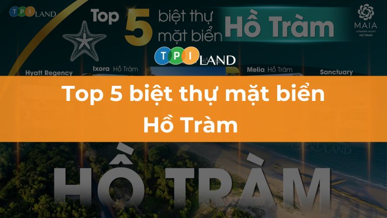 top-5-du-an-biet-thu-mat-bien-ho-tram-thumb