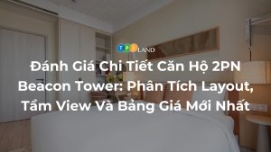 Danh-Gia-Chi -Tiet-Can-Ho-2PN-Beacon-Tower
