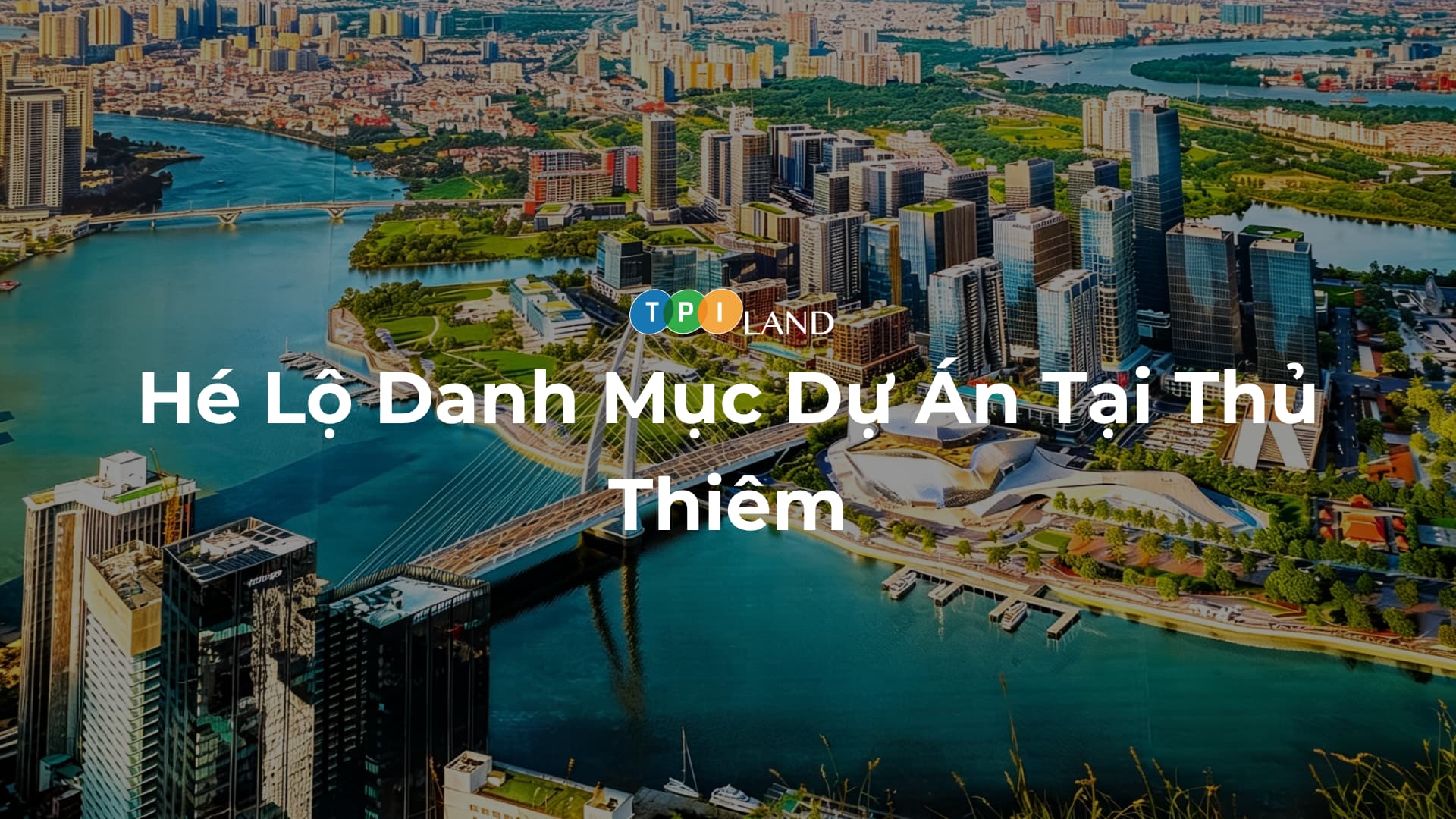 He-lo-danh-muc-du-an-tai-Thu-Thiem