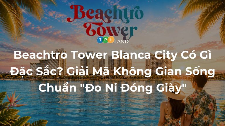 Beachtro-Tower-Blanca-City-Co-Gi-Dac-Sac