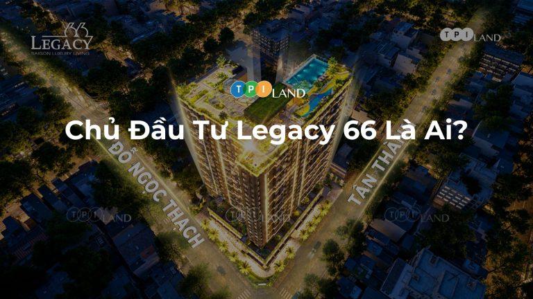 Chu-Dau-Tu-Legacy-66-La-Ai