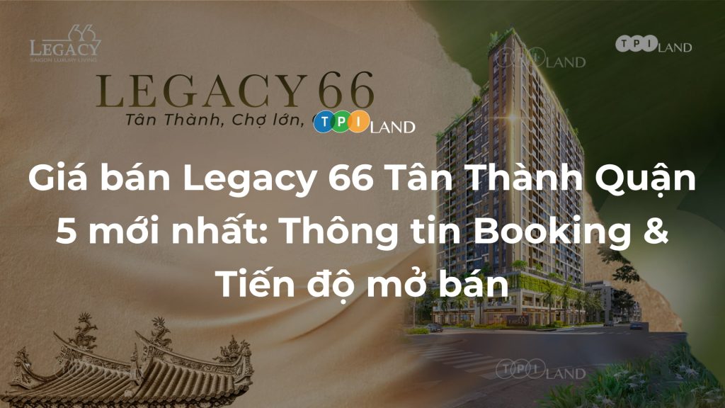 Gia-ban-Legacy-66-Tan-Thanh-Quan-5