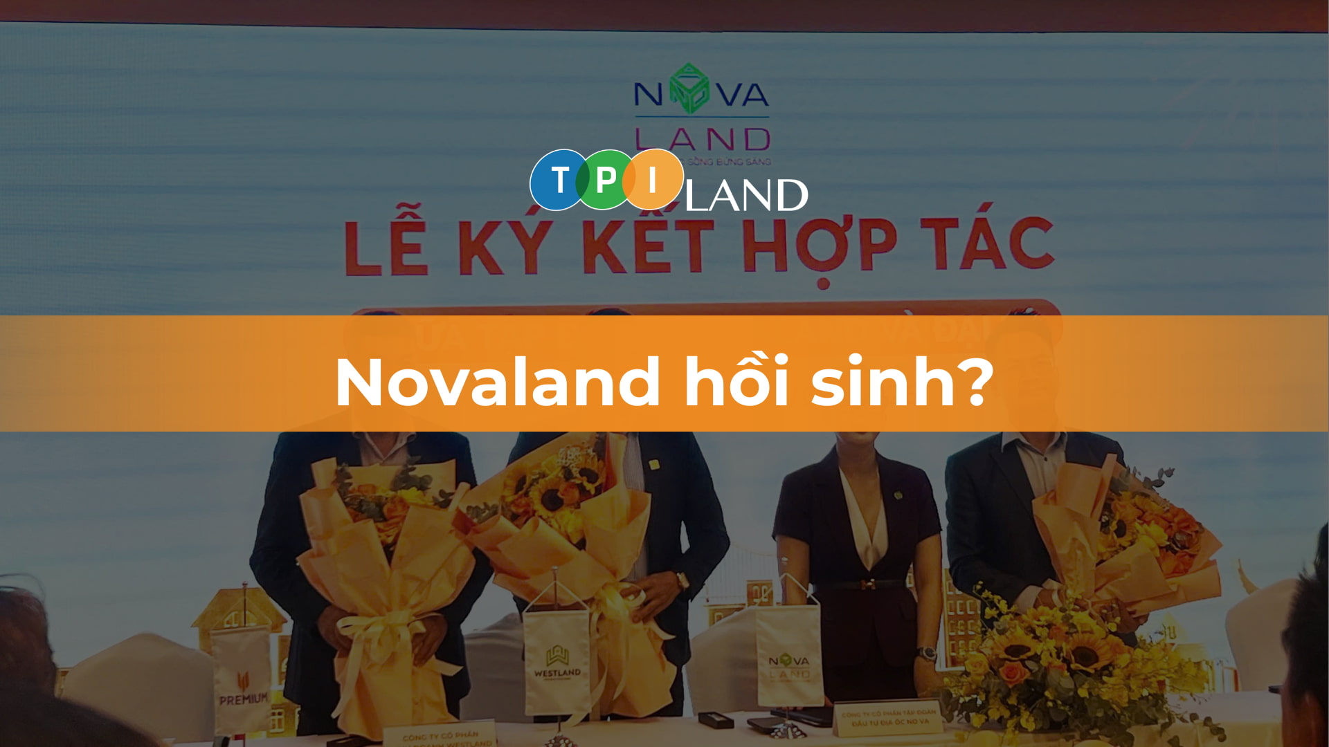 novaland-hoi-sinh-va-le-ky-ket-hop-tac-voi-dai-ly-phan-phoi-thumb