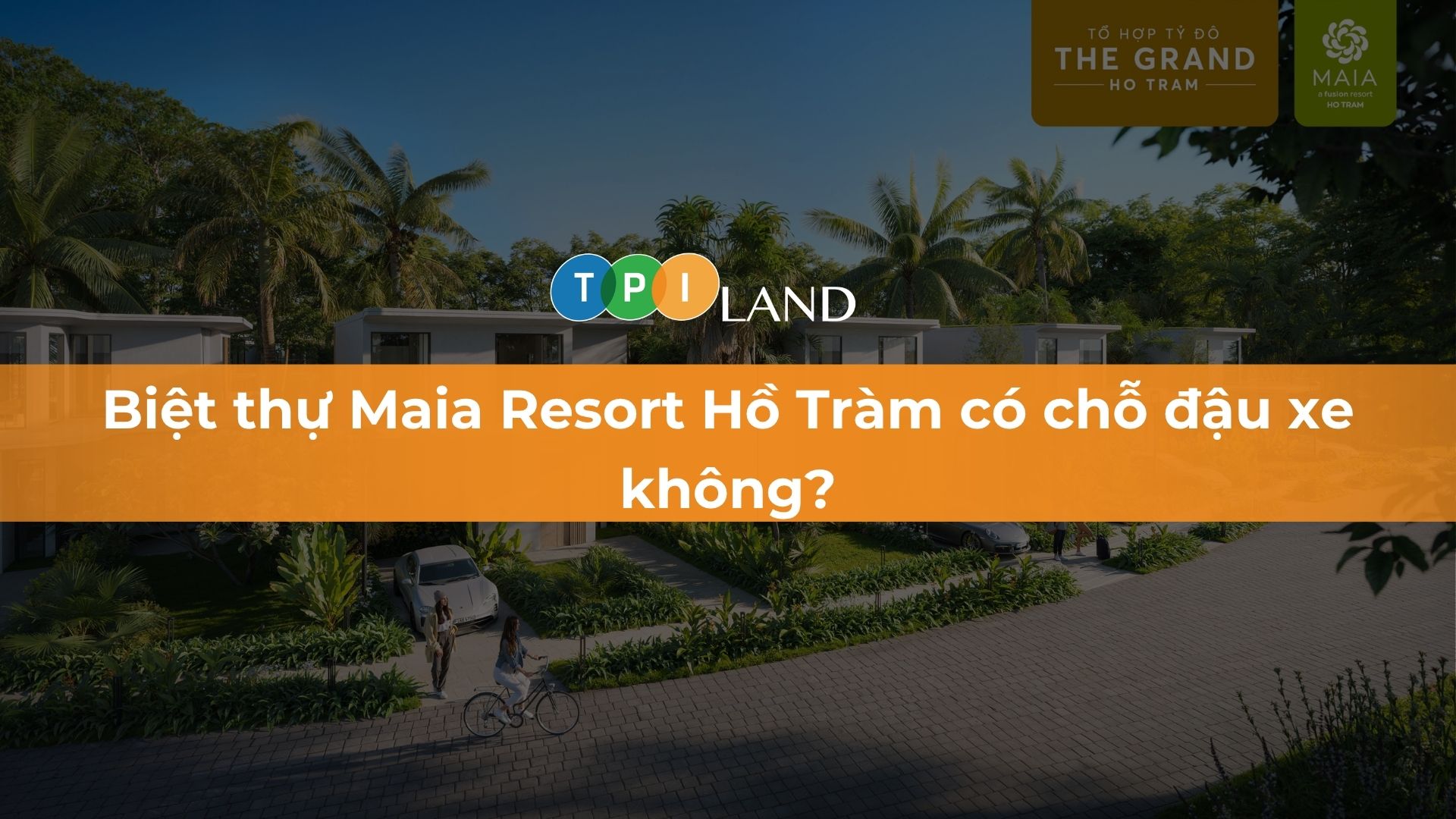 biet-thu-maia-resort-ho-tram-co-cho-dau-xe-khong