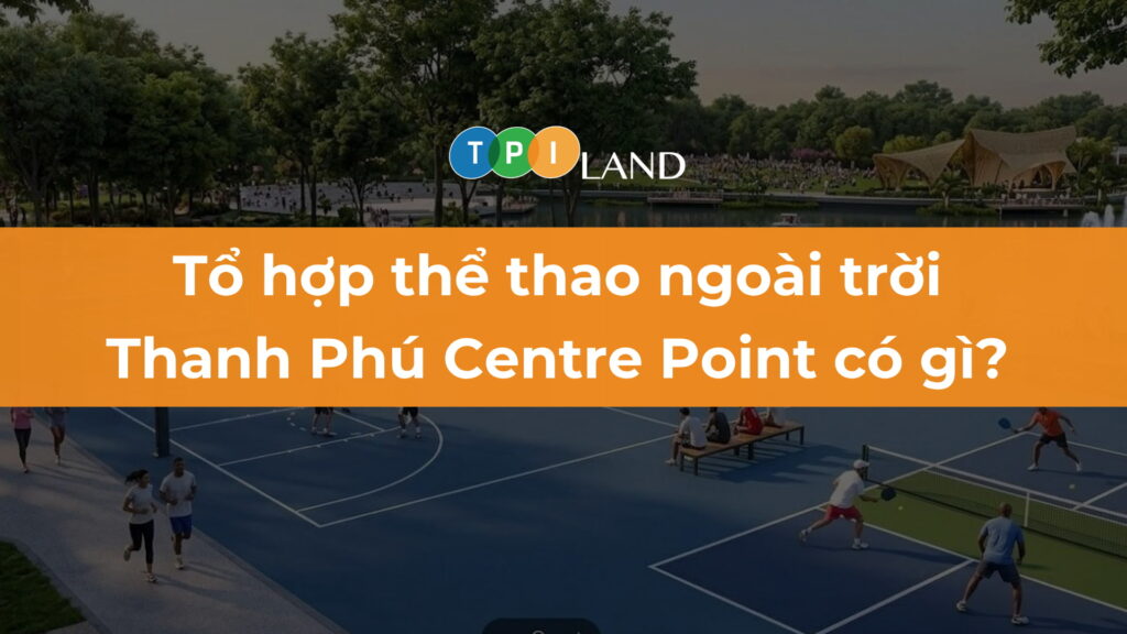 to-hop-the-thao-ngoai-troi-thanh-phu-centre-point-thumb