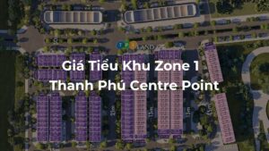 Gia-Tieu-Khu-Zone-1-Thanh-Phu-Centre-Point