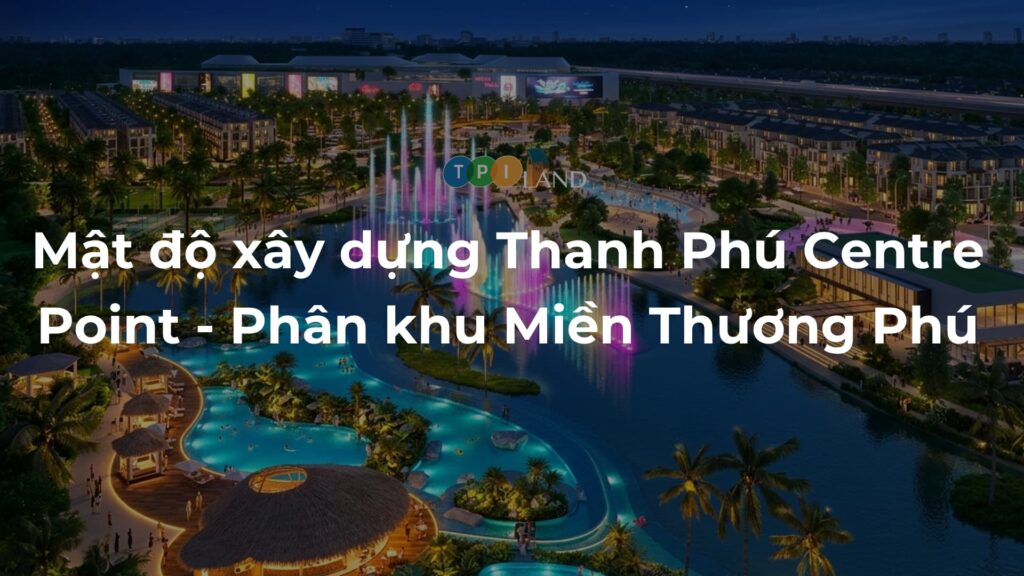 Mat-do-xay-dung-Thanh-Phu-Centre-Point