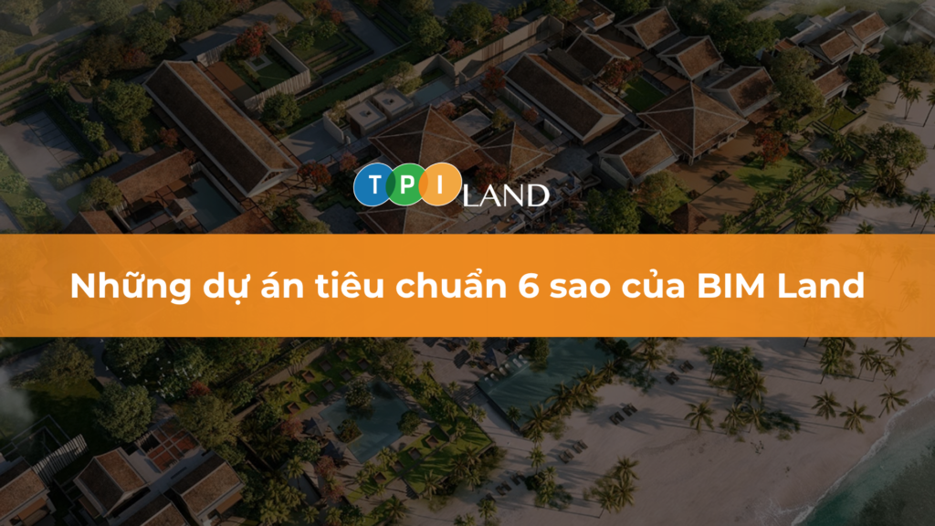 Nhung-du-an-tieu-chuan-6-sao-cua-BIM-Land-Thumb