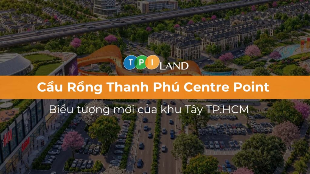 thumb-cau-rong-thanh-phu-centre-point